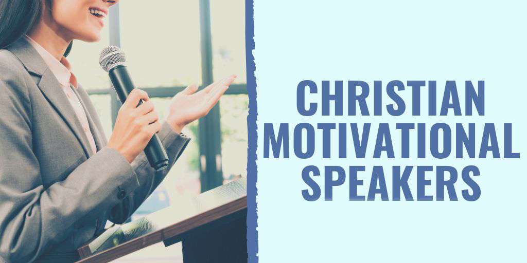 Christian Motivational Speakers