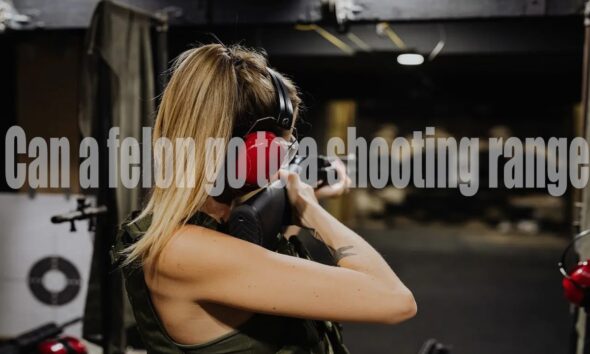 Can a Felon Go to a Shooting Range? Legal Facts Explained