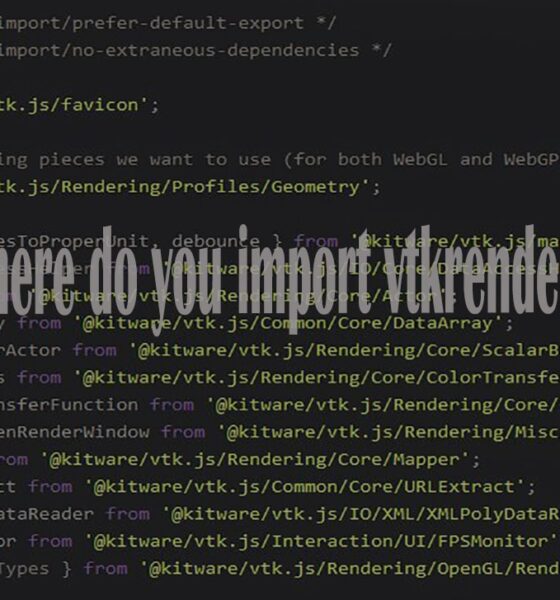 How to from where do you import vtkrenderwindow: Complete Developer Guide