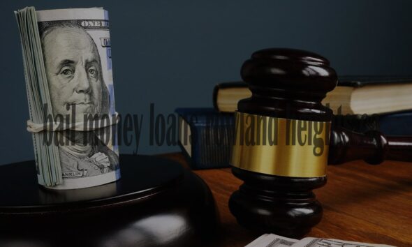 Bail Money Loans Rowland Heights CA: Your Complete Guide