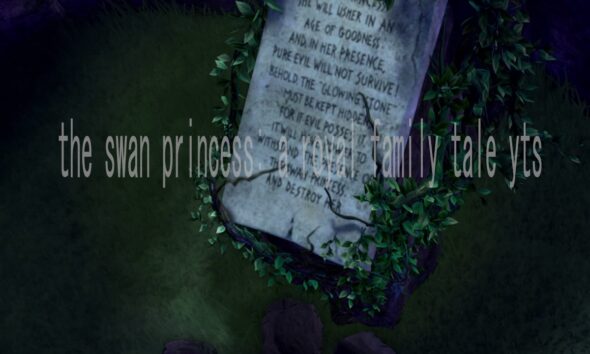 The Swan Princess: A Royal Family Tale Yts - Timeless Magic for All Ages