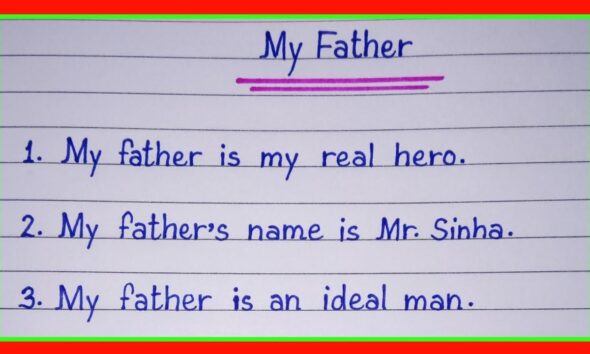 My Father Essay 10 Lines: A Heartfelt Guide for Kids
